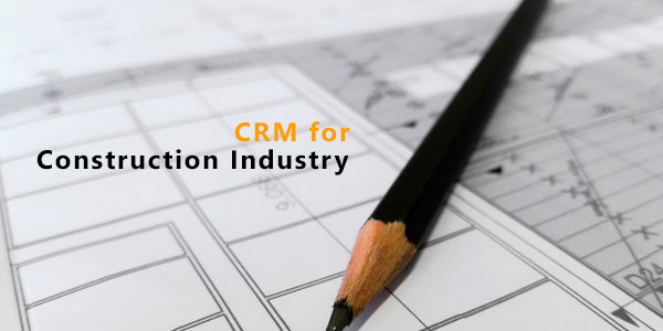 Customer Relationship Management (CRM) Solution for the Construction Industry